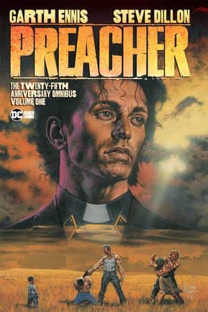 Preacher: The 25th Anniversary Omnibus Vol 1