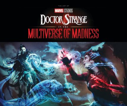 DOCTOR STRANGE IN THE MULTIVERSE OF MADNESS: THE ART OF THE MOVIE