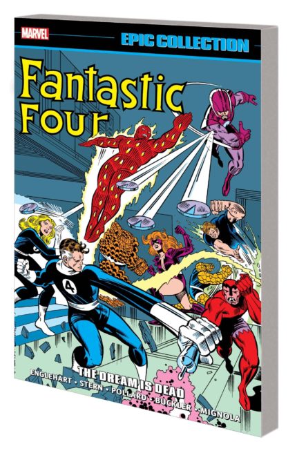 FANTASTIC FOUR EPIC COLLECTION: THE DREAM IS DEAD