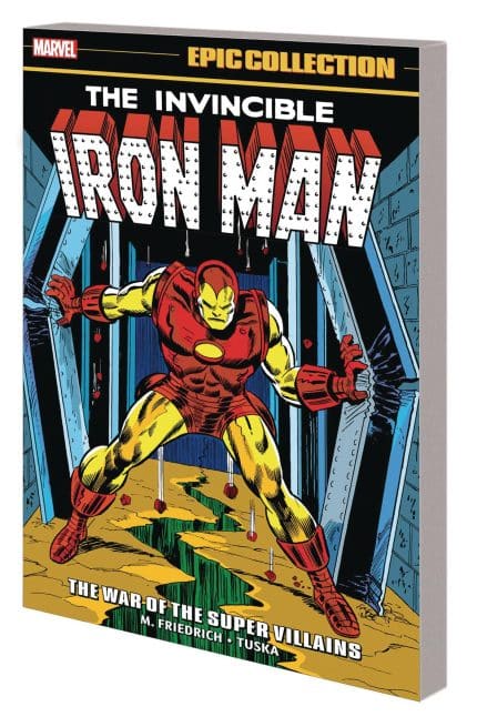 IRON MAN EPIC COLLECTION: THE WAR OF THE SUPER VILLAINS