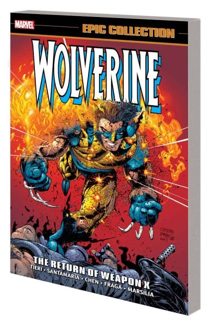 WOLVERINE EPIC COLLECTION: THE RETURN OF WEAPON X