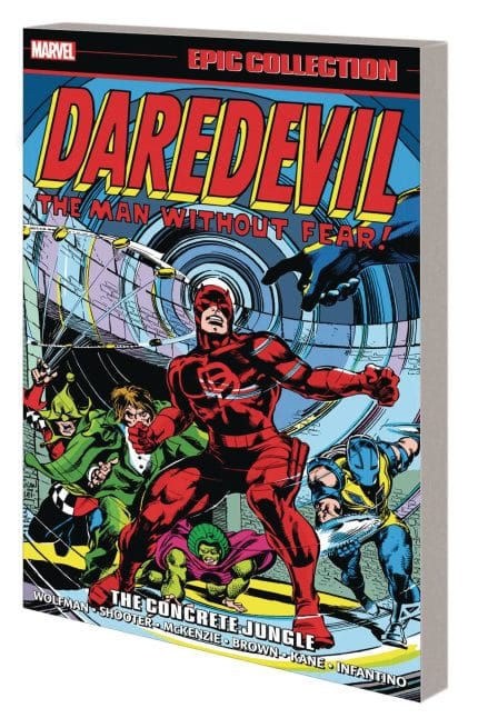 DAREDEVIL EPIC COLLECTION: THE CONCRETE JUNGLE