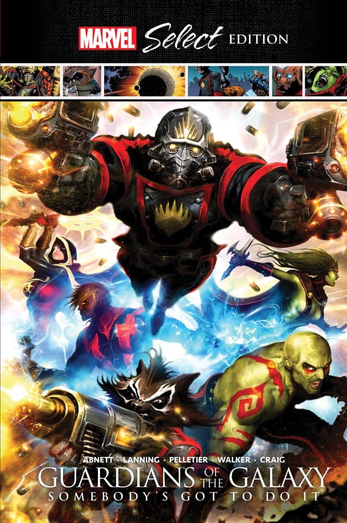 GUARDIANS OF THE GALAXY: SOMEBODY'S GOT TO DO IT MARVEL SELECT - Image 1