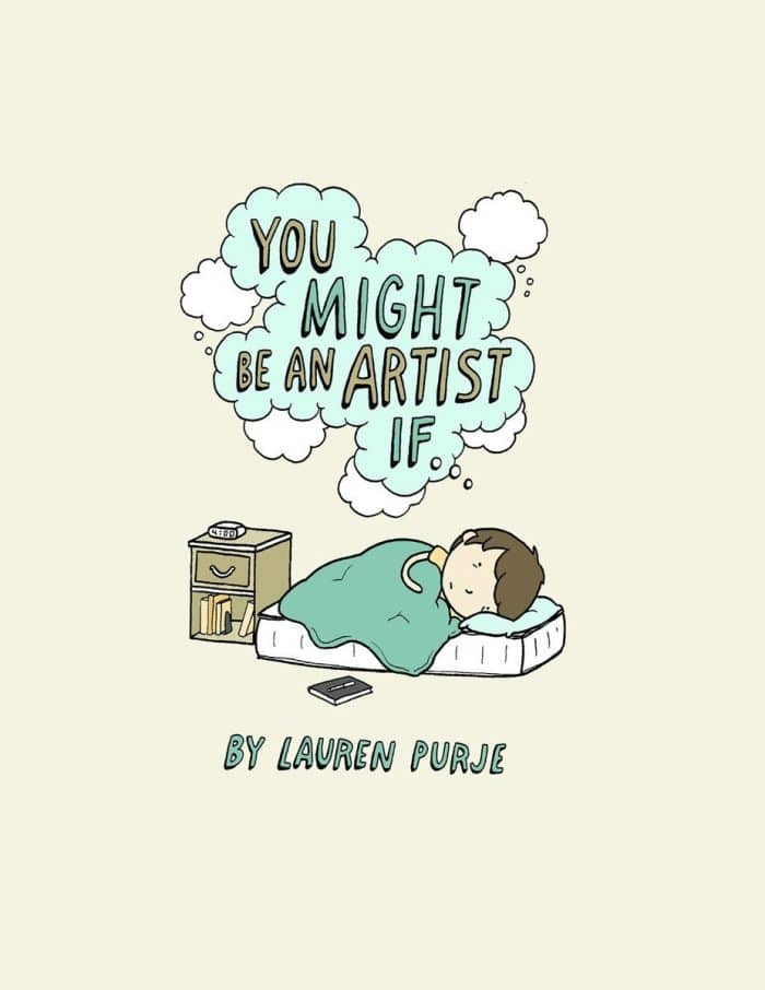 You Might Be An Artist If .... - Image 1