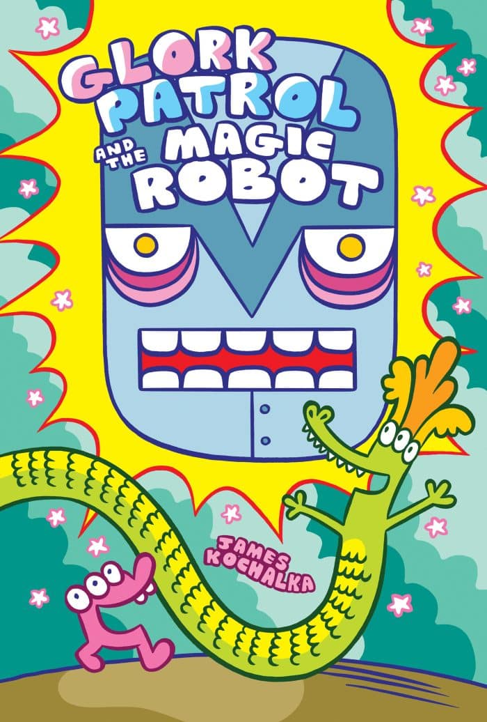 Glork Patrol (Book 3): Glork Patrol and the Magic Robot - Image 1
