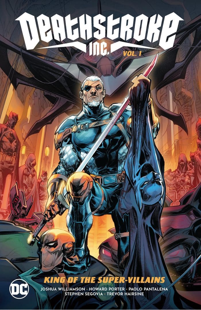 Deathstroke Inc. Vol. 1: King of the Super-Villains - Image 1