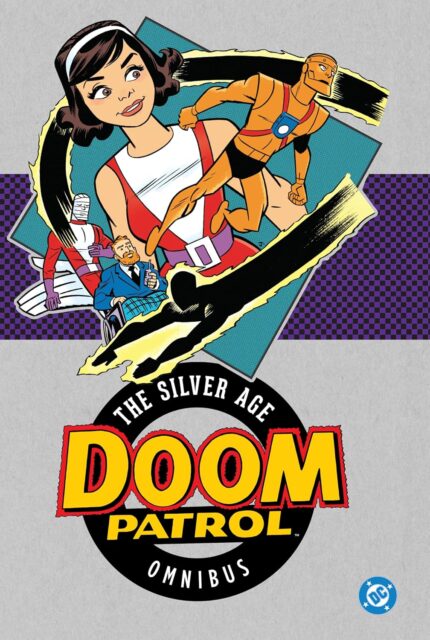 Doom Patrol: The Silver Age Omnibus (New Edition)