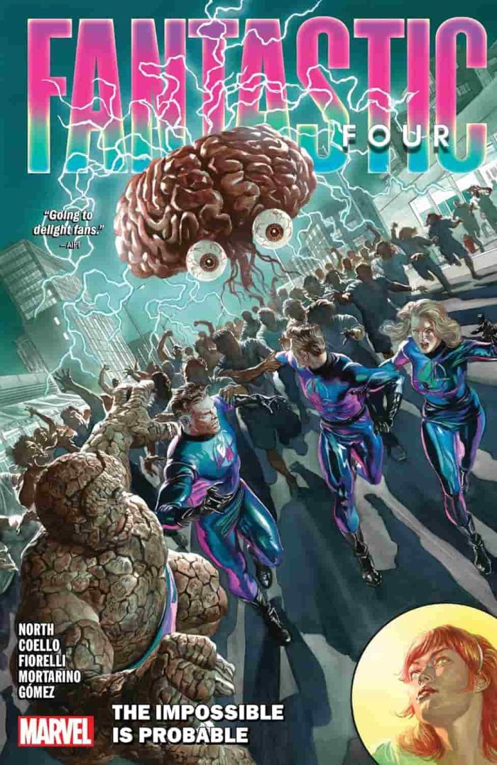 FANTASTIC FOUR BY RYAN NORTH VOL. 3: THE IMPOSSIBLE IS PROBABLE
