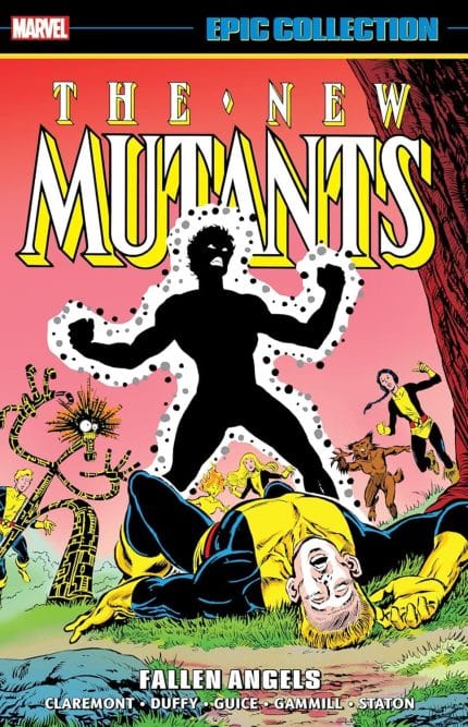 NEW MUTANTS EPIC COLLECTION: FALLEN ANGELS