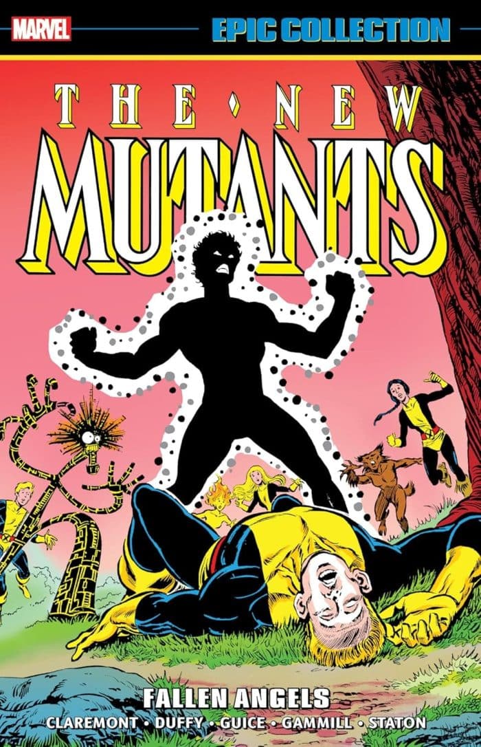 NEW MUTANTS EPIC COLLECTION: FALLEN ANGELS