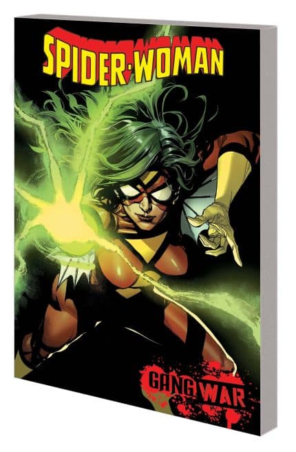 SPIDER-WOMAN BY STEVE FOXE VOL. 1: GANG WAR