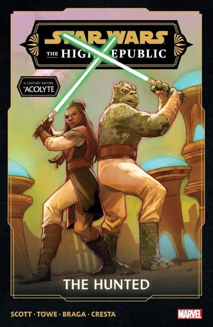 STAR WARS: THE HIGH REPUBLIC PHASE III VOL. 2 - THE HUNTED