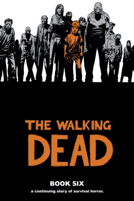 WALKING DEAD HC VOL 06
