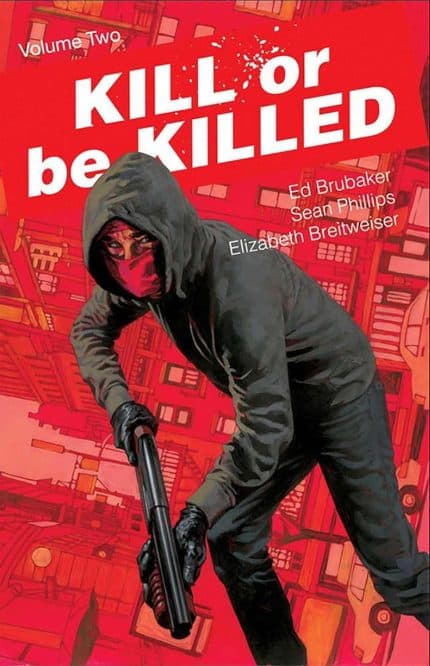 KILL OR BE KILLED TP VOL 02