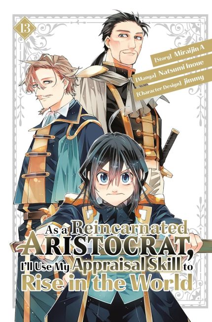 As a Reincarnated Aristocrat, I'll Use My Appraisal Skill to Rise in the World 13 (manga) TP