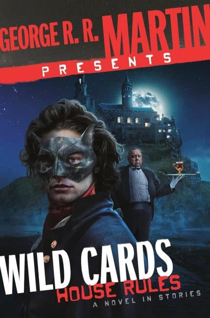 George R. R. Martin Presents Wild Cards: House Rules HC