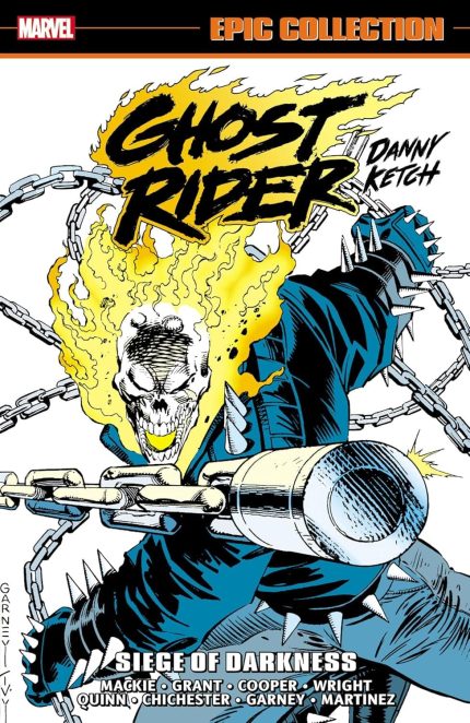 GHOST RIDER: DANNY KETCH EPIC COLLECTION: SIEGE OF DARKNESS