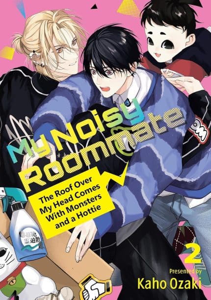 My Noisy Roommate: The Roof Over My Head Comes With Monsters and a Hottie 2 TP