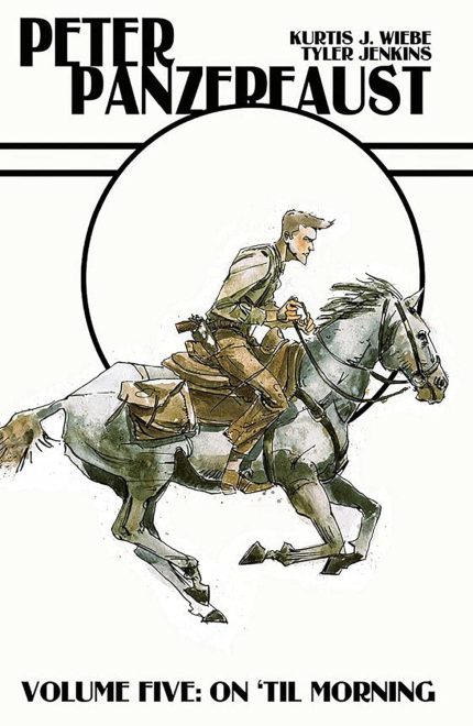 PETER PANZERFAUST TP VOL 05 ON TIL MORNING