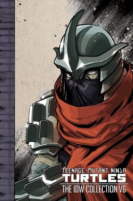 Teenage Mutant Ninja Turtles: The IDW Collection Volume 6 TP