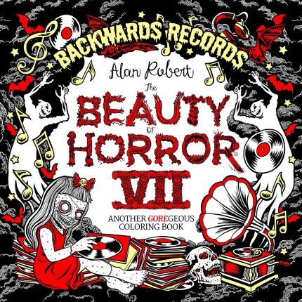 The Beauty of Horror 7: Backwards Records Coloring Book TP