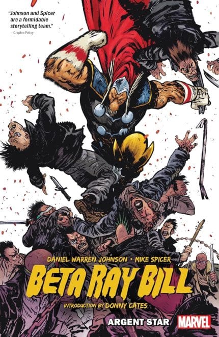 BETA RAY BILL BY DANIEL WARREN JOHNSON: ARGENT STAR TPB [NEW PRINTING] TP