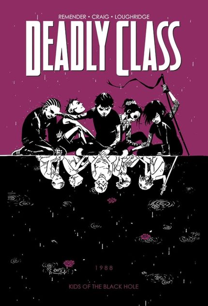 DEADLY CLASS TP VOL 02 KIDS OF THE BLACK HOLE
