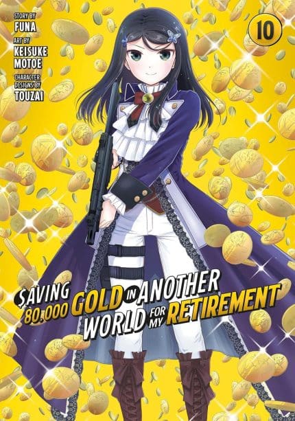 Saving 80,000 Gold in Another World for My Retirement 10 (Manga) TP