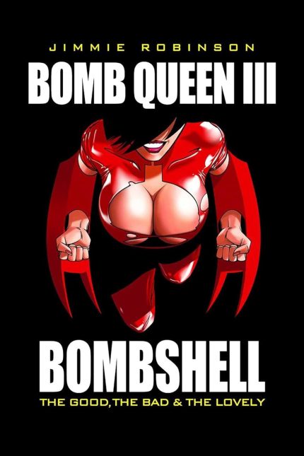 BOMB QUEEN TP VOL 03 BOMBSHELL