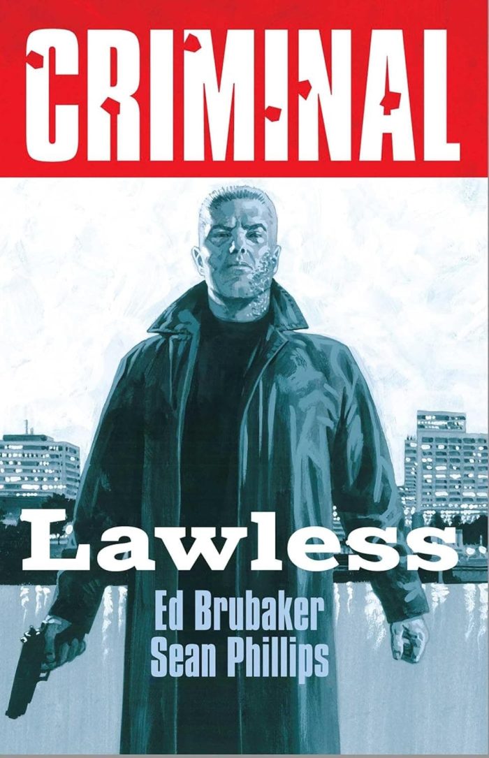CRIMINAL TP VOL 02 LAWLESS NEW PRINTING