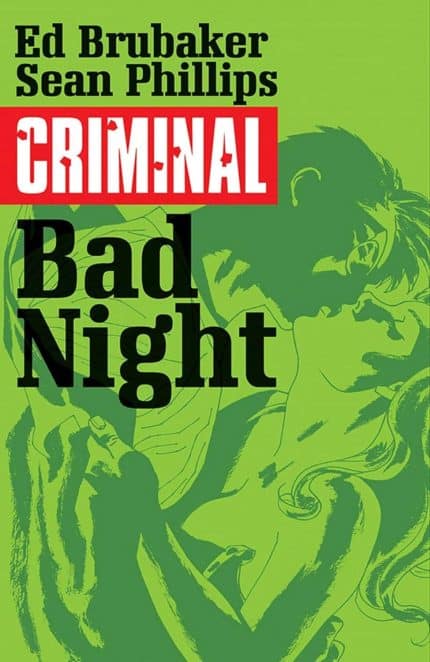 CRIMINAL TP VOL 04 BAD NIGHT