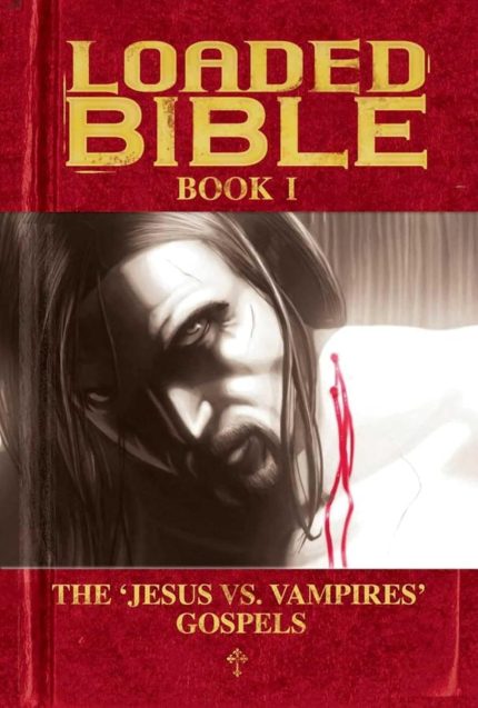 LOADED BIBLE TP VOL 01 (NEW PTG)
