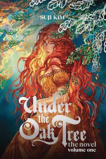 Under the Oak Tree: Volume 2 (The Novel) HC
