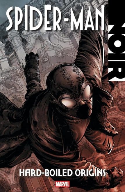 SPIDER-MAN NOIR: HARD-BOILED ORIGINS TP