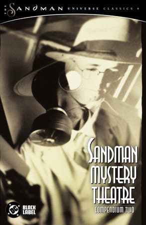 Sandman Mystery Theatre Compendium Two Author: Matt Wagner Illustrated by: Guy Davis 9781799504894|Trade Paperback On Sale 08/26/2025 888 pages|24 per carton 13 Oz|Rated T DC Comics | DC Comics Sales Rights: World Pop Culture > Geek/Nerd > Superheroes & Supervillains Manga & Graphic Novels > Graphic Novels > Superheroes & Supervillains