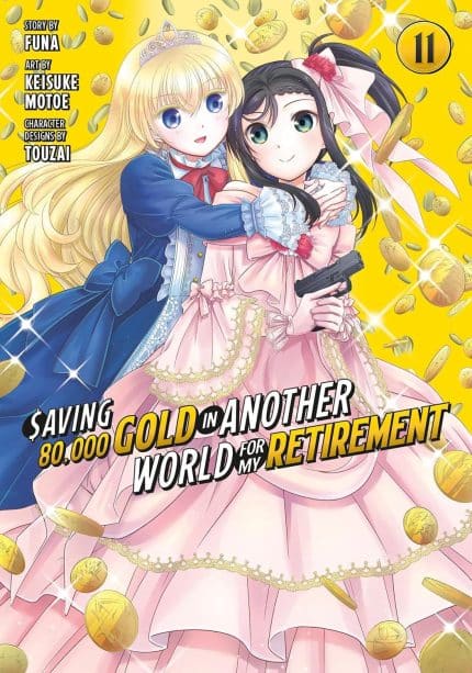 Saving 80,000 Gold in Another World for My Retirement 11 (Manga) TP