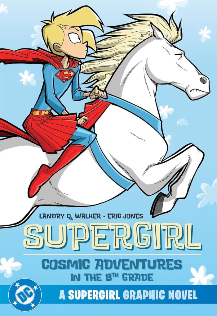 Supergirl: Cosmic Adventures in the 8th Grade (New Edition) TP