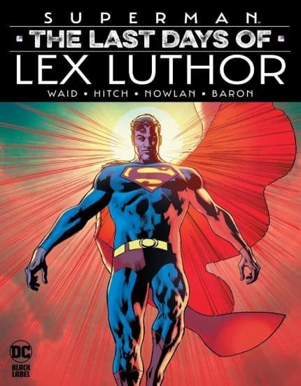 Superman: The Last Days of Lex Luthor HC