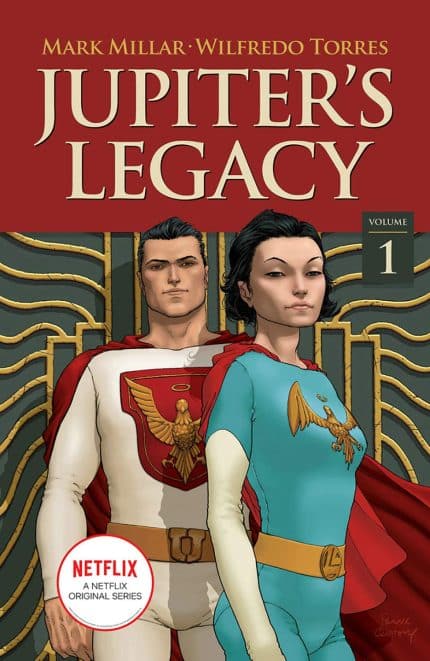 JUPITERS LEGACY TP VOL 01 NETFLIX ED