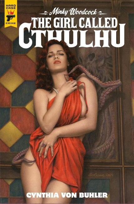 MINKY WOODCOCK THE GIRL CALLED CTHULHU HC