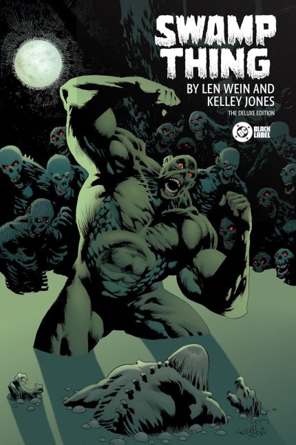 Swamp Thing by Len Wein and Kelley Jones: Deluxe Edition
