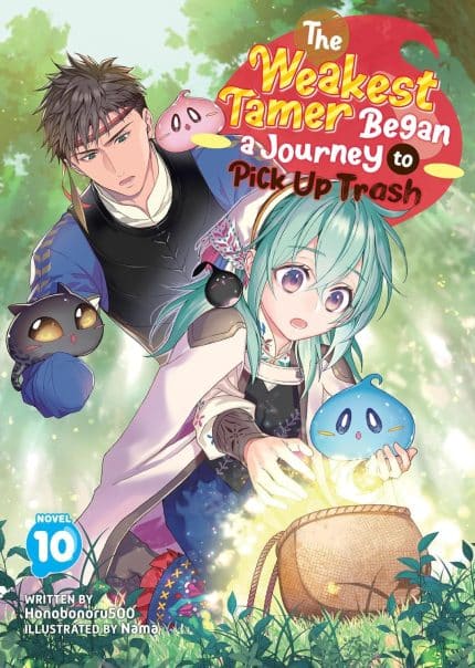 The Weakest Tamer Began a Journey to Pick Up Trash (Light Novel) Vol. 10 TP