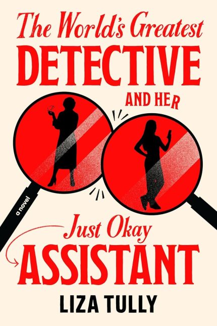 The World's Greatest Detective and Her Just Okay Assistant HC