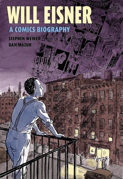 WILL EISNER A COMICS BIOGRAPHY HC