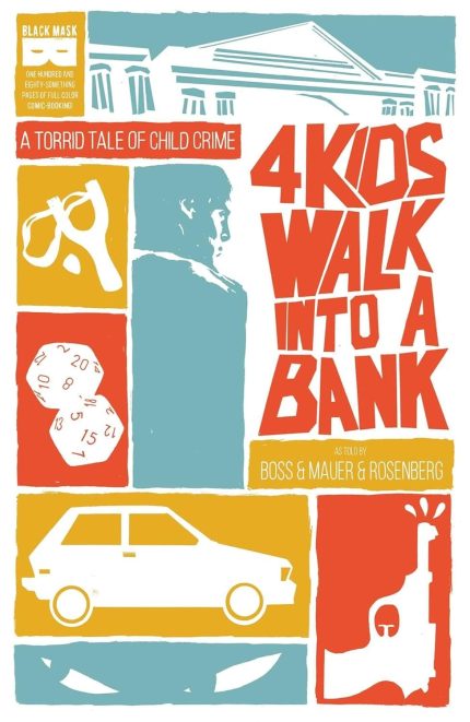4 KIDS WALK INTO A BANK TP