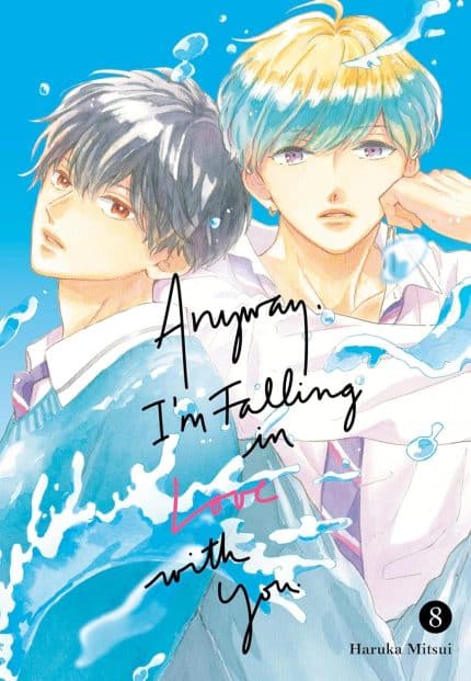 Anyway, I'm Falling In Love With You. 8 TP