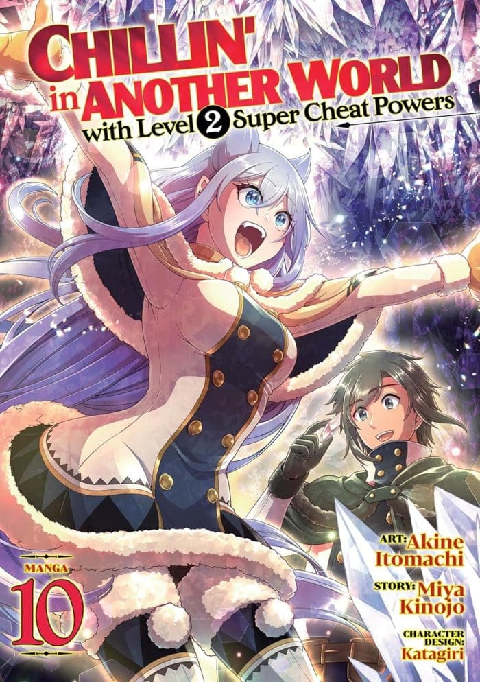 Chillin' in Another World with Level 2 Super Cheat Powers Vol. 10