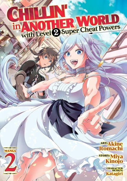 Chillin' in Another World with Level 2 Super Cheat Powers Vol. 2