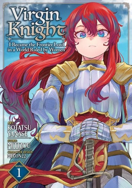 Virgin Knight: I Became the Frontier Lord in a World Ruled by Women Vol. 1