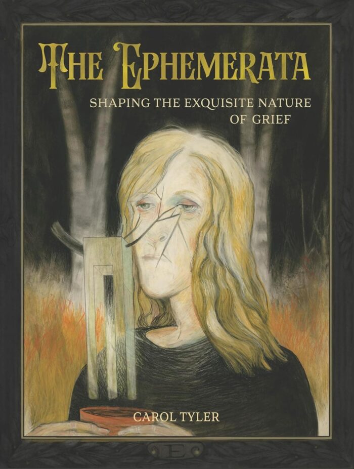 EPHEMERATA HC SHAPING THE EXQUISITE NATURE OF GRIEF